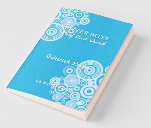 Bitter Bites: Deaf And Dumb