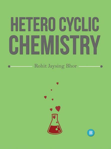 Hetero cyclic Chemistry