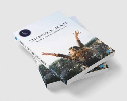 THE STROKE STORIES