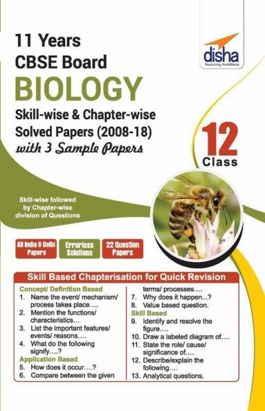 CBSE Board Class 12 Biology Solved Papers (2008 - 18) in Level of Difficulty Chapters with 3 Sample Papers 5th Edition
