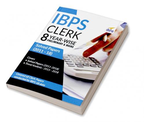 IBPS Clerk 8 Year-wise Preliminary & Mains Solved Papers (2011-18)