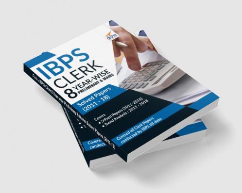 IBPS Clerk 8 Year-wise Preliminary & Mains Solved Papers (2011-18)