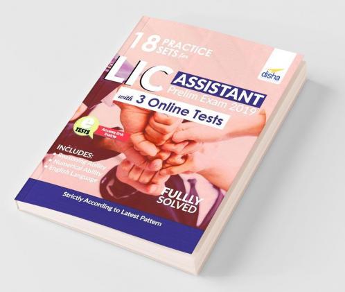 18 Practice Sets for LIC Assistant Prelim Exam 2019 with 3 Online Tests