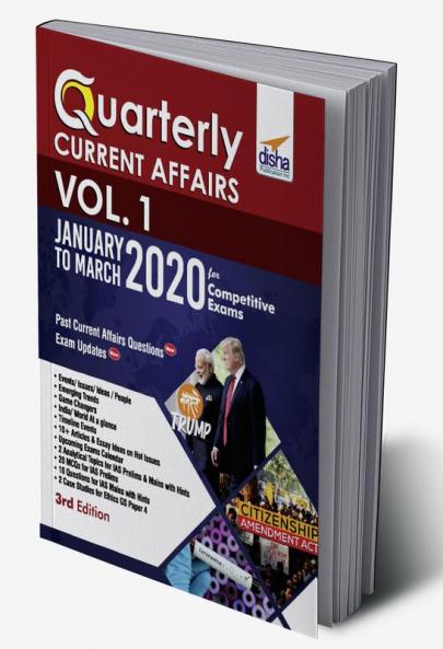 Quarterly Current Affairs 2020 Vol. 1 - January to March - for Competitive Exams