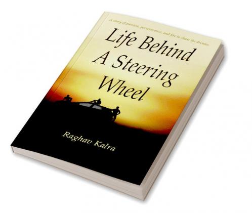 Life Behind A Steering Wheel