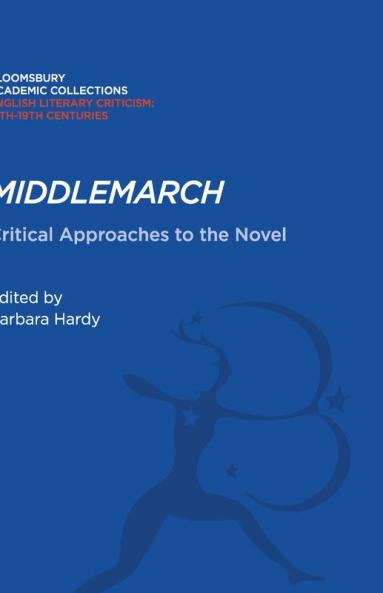 Middlemarch: Critical Approaches to the Novel