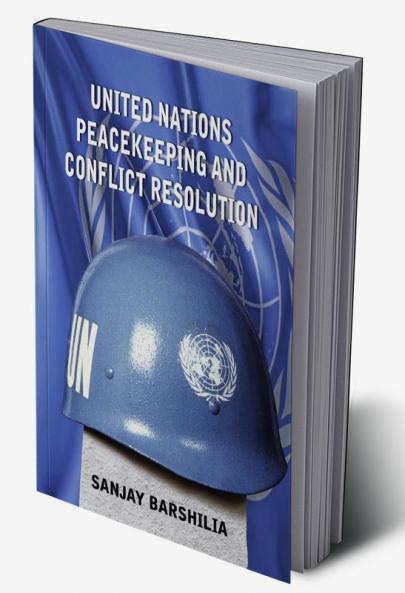 United Nations Peacekeeping and Conflict Resolution