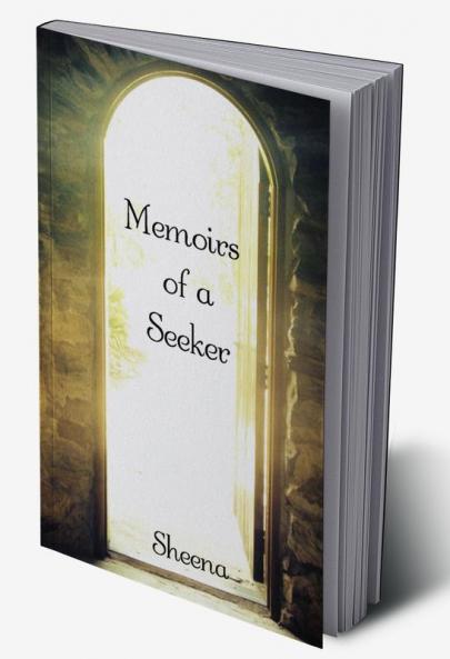 Memoirs of a Seeker