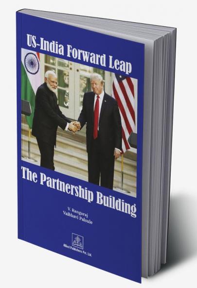 US-India Forward Leap—The Partnership Building