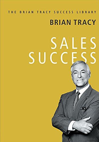 SALES SUCCESS: The Brian Tracy Success Library