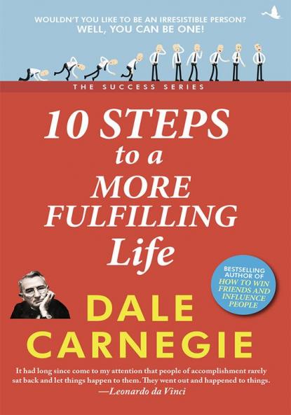 10 Steps to a More Fulfilling Life