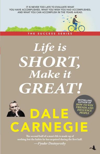 LIFE IS SHORT MAKE IT GREAT! (ENGLISH)