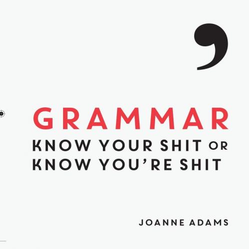 GRAMMAR: Know Your Shit or Know You're Shit (ENGLISH)