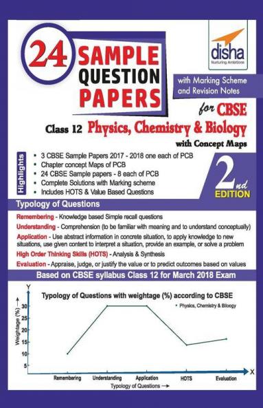 24 Sample Question Papers for CBSE Class 12 Physics Chemistry Biology with Concept Maps - 2nd Edition