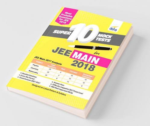 Super 10 Mock Tests for JEE Main 2018