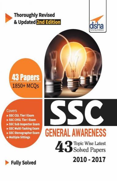 SSC General Awareness Topic-wise LATEST 43 Solved Papers (2010-2017) - 2nd Edition