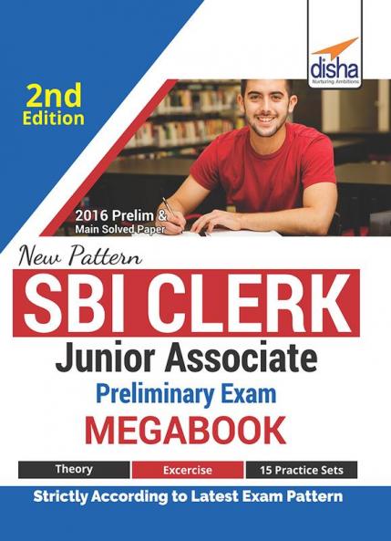 New Pattern SBI Clerk Junior Associate Preliminary Exam MegaBook - (Guide + Past Papers + 15 Practice Sets)