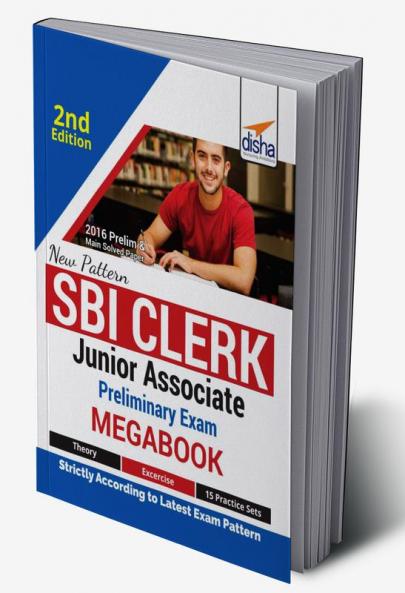 New Pattern SBI Clerk Junior Associate Preliminary Exam MegaBook - (Guide + Past Papers + 15 Practice Sets)