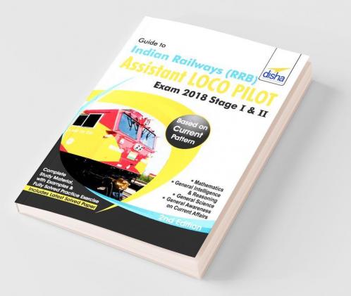 Guide to Indian Railways (RRB) Assistant Loco Pilot Exam 2018 Stage I & II - 2nd Edition