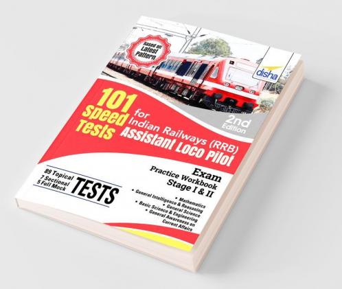 101 Speed Test for Indian Railways (RRB) Assistant Loco Pilot Exam Stage I & II - 2nd Edition