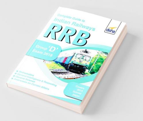 Complete Guide to Indian Railways (RRB) Group D Exam 2018