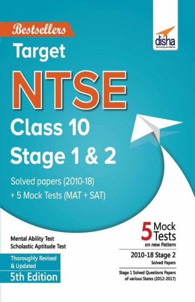 Target NTSE Class 10 Stage 1 & 2 Solved Papers (2010 - 18) + 5 Mock Tests (MAT + LCT + SAT) 5th Edition