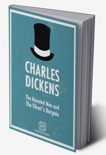 The Haunted Man and The Ghost's Bargain