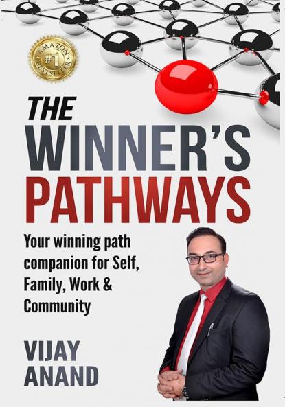 The Winner's Pathways: Your Winning Path Companion For Self Family Work & Community