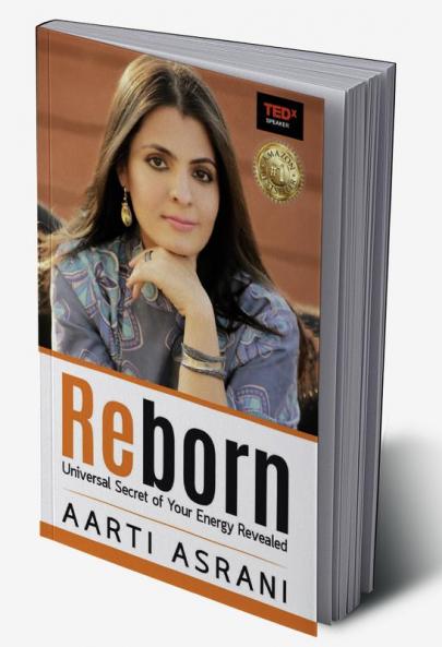 REBORN - Universal Secret Of Your Energy Revealed