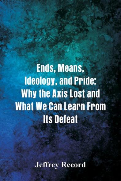 Ends Means Ideology and Pride