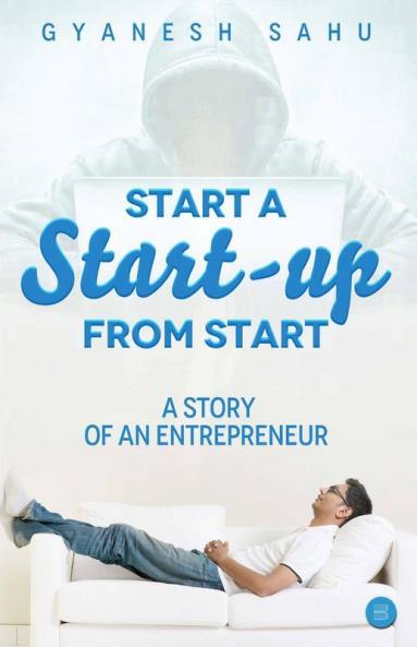 Start A Start-Up From Start