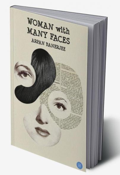 WOMAN WITH MANY FACES