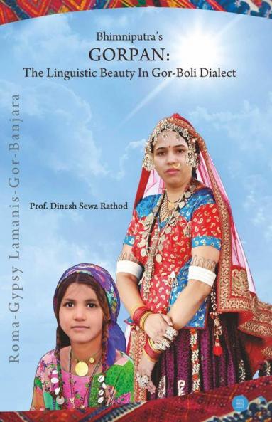 Bhimniputra’S Gorpan: The Lingustic Beauty In Gor-Boli Dialect