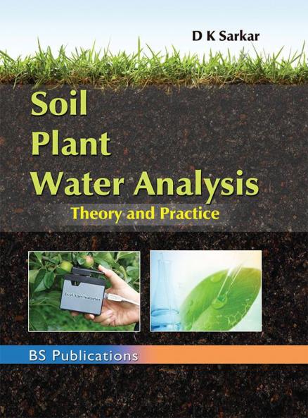 Soil Plant Water Analysis: Theory and Practice