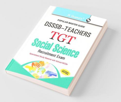 DSSSB Teachers: TGT Social Science Recruitment Exam Guide