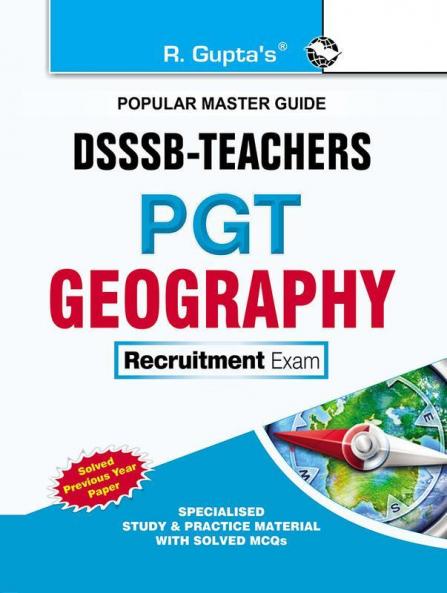DSSSB: Teachers PGT Geography Recruitment Exam Guide