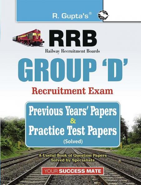RRB: Group 'D' Recruitment Exam Previous Years' Papers & Practice Test Papers (Solved)
