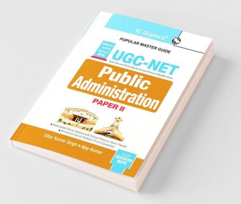 NTA-UGC-NET/JRF: Public Administration (Paper II) Exam Guide