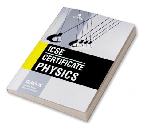 Certificate Physics ICSE Class 9