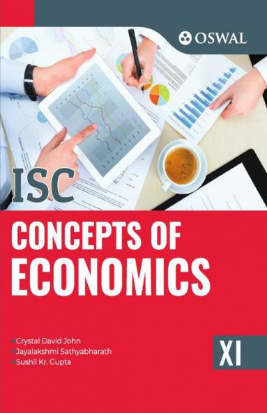 Concepts of Economics: Textbook for ISC Class 11