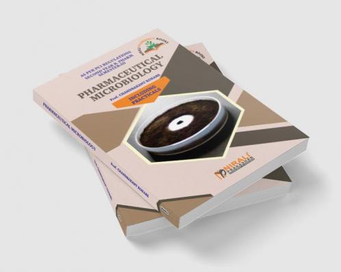 Pharmaceutical Microbiology(Including Practicals)