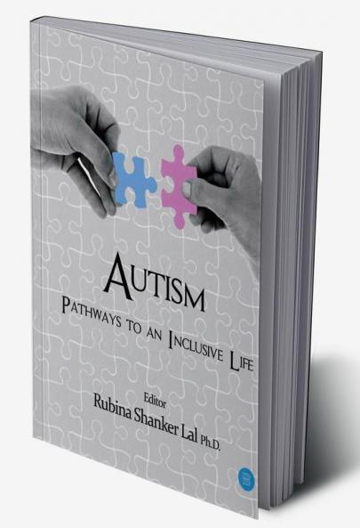 Autism: Pathways to an Inclusive Life