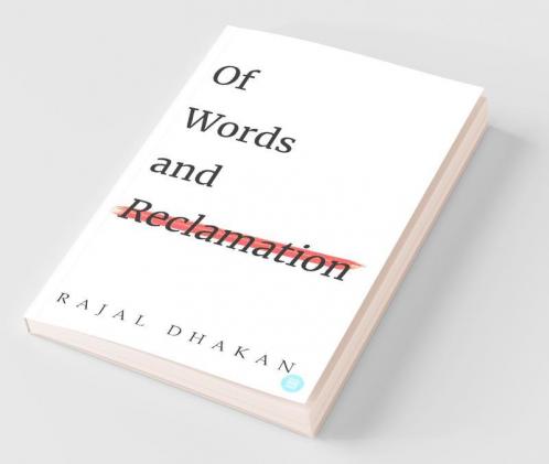 Of Words And Reclamation