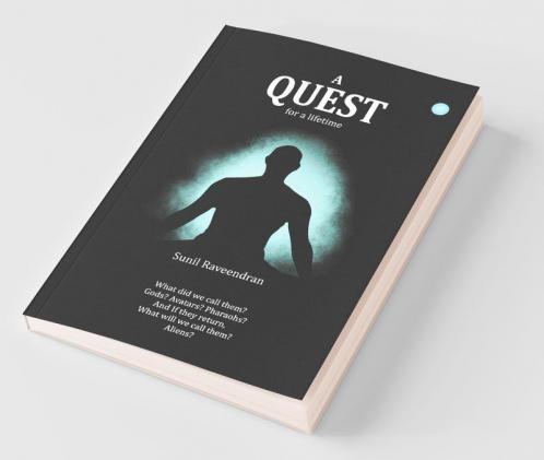 A Quest For A Lifetime
