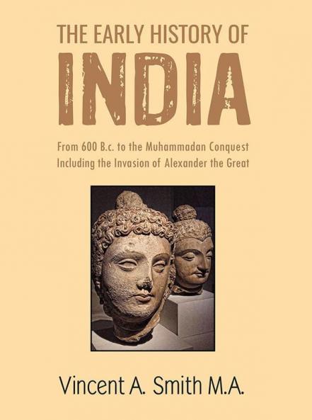 The Early Hisroy of India