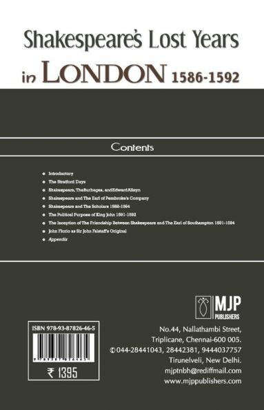 SHAKESPEARE’S LOST YEARS IN LONDON 1586-1592
