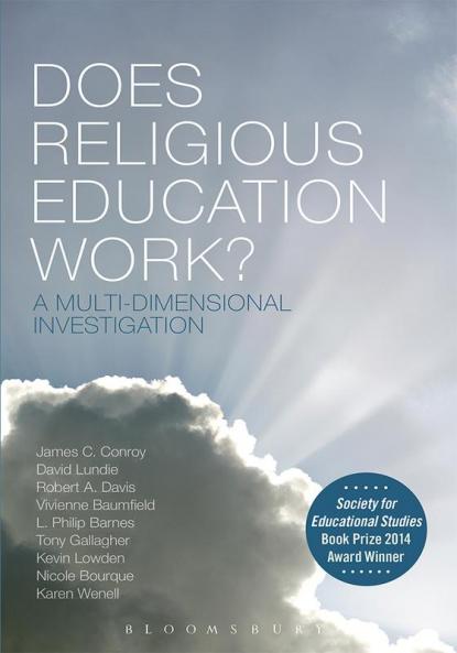 Does Religious Education Work?: A Multi-dimensional Investigation
