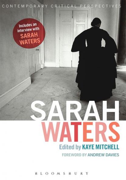 Sarah Waters: Contemporary Critical Perspectives