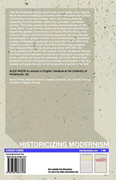 Virginia Woolf's Late Cultural Criticism: The Genesis of 'The Years' 'Three Guineas' and 'Between the Acts'