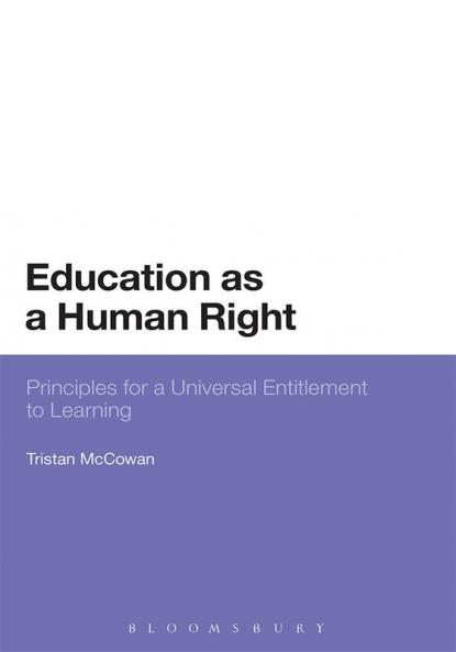 Education as a Human Right: Principles for a Universal Entitlement to Learning